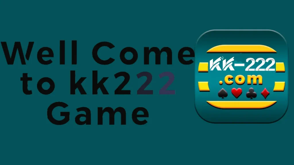 kk222 game